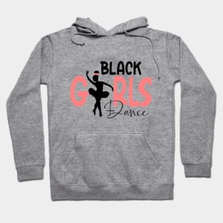 Black Girls Dance Hoodie